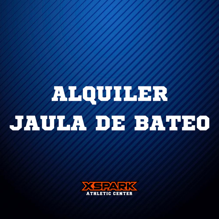 JAULA DE BATEO | 1 HORA